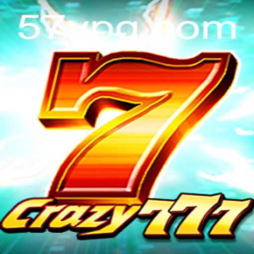 Crazy777: A Thrilling Adventure Awaits with Keyword 57V