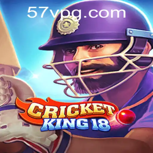 Exploring the Thrill of CricketKing18 with Key Feature 57V
