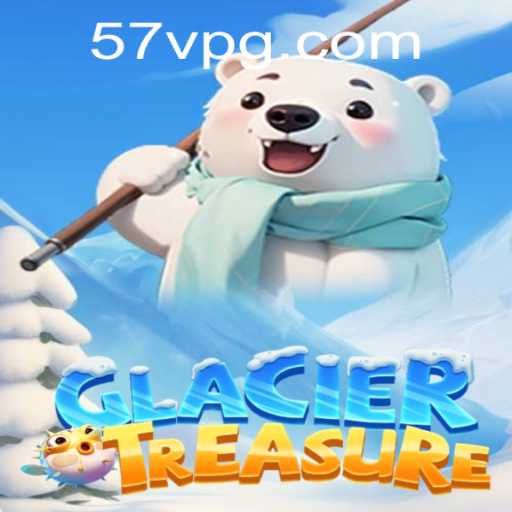 Discover the Excitement of GlacierTreasure: The Ultimate Adventure