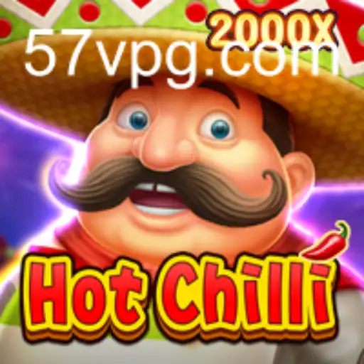 Discover the Thrilling World of HotChilli 57V
