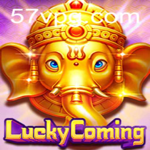 Discover LuckyComing: Your Gateway to Fortune with 57V